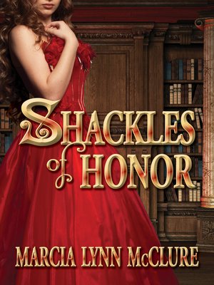 cover image of Shackles of Honor